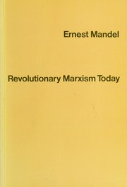 Revolutionary Marxism today /