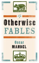 Otherwise fables /