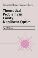 Theoretical problems in cavity nonlinear optics /