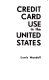 Credit card use in the United States.