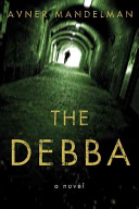 The Debba : a novel /