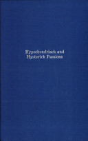 A treatise of the hypochondriack and hysterick passions /