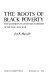 The roots of Black poverty : the Southern plantation economy after the Civil War /