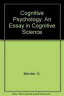 Cognitive psychology : an essay in cognitive science /