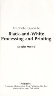 Amphoto guide to black-and-white processing and printing /