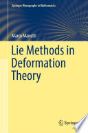 Lie Methods in Deformation Theory /