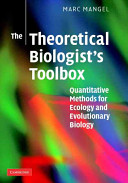 The theoretical biologist's toolbox : quantitative methods for ecology and evolutionary biology /