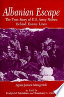 Albanian escape : the true story of U.S. Army nurses behind enemy lines /