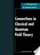 Connections in classical and quantum field theory /