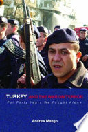 Turkey and the war on terror : for forty years we fought alone /