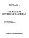 The brain of Katherine Mansfield /