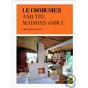 Le Corbusier and the maisons Jaoul /