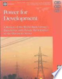 Power for development : a review of the World Bank Group's experience with private participation in the electricity sector /