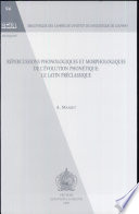 Répercussions phonologiques et morphologiques de l'évolution phonétique : le latin préclassique /