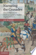 Narrating the Crusades : loss and recovery in medieval and early modern English literature /