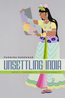 Unsettling India : affect, temporality, transnationality /