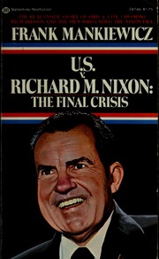 U.S. v. Richard M. Nixon : the final crisis /