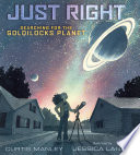 Just right : searching for the Goldilocks planet /