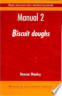 Biscuit, cookie and cracker manufacturing manuals. Biscuit doughs /