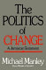 The politics of change : a Jamaican testament /