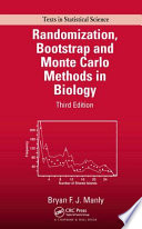 Randomization, bootstrap and Monte Carlo methods in biology /