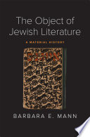 The object of Jewish literature : a material history /