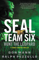 SEAL Team Six : hunt the leopard /