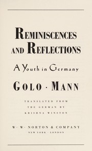 Reminiscences and reflections : a youth in Germany /