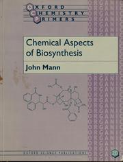 Chemical aspects of biosynthesis /