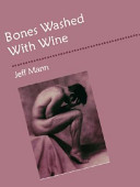Bones washed with wine /