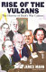 Rise of the Vulcans : the history of Bush's war cabinet /