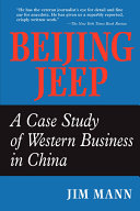 Beijing Jeep : a case study of Western business in China /