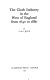 The cloth industry in the west of England from 1640 to 1880 /