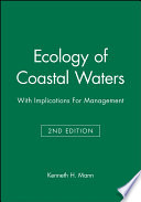 Ecology of coastal waters : with implications for management /
