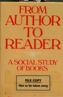 From author to reader : a social study of books /