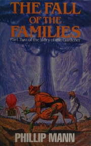 The fall of the families : book two of the story of Pawl Paxwax, the gardener /