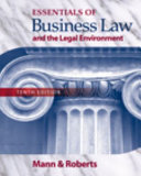 Essentials of business law and the legal environment /