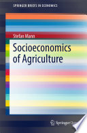 Socioeconomics of Agriculture /
