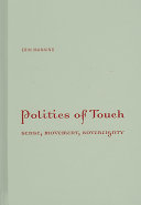 Politics of touch : sense, movement, sovereignty /