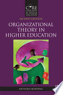 Organizational theory in higher education /