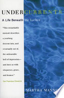 Undercurrents : a life beneath the surface /