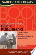 Vault career guide to book publishing /