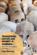 Transitional justice and memory in Cambodia : beyond the extraordinary chambers /