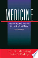 Medicine : preserving the passion in the 21st century /