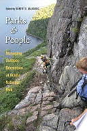 Parks and people : managing outdoor recreation at Acadia National Park /