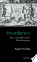 Swordsmen : the martial ethos in the three kingdoms /