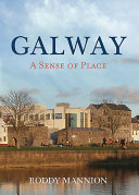 Galway : a sense of place /