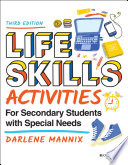 Life skills activities for secondary students with special needs /