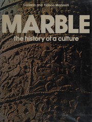 Marble : the history of a culture /