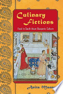 Culinary fictions : food in South Asian diasporic culture /
